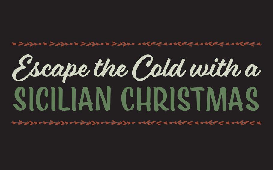 “Escape the Cold with a Sicilian Christmas” words in light and dark green letters on a black background